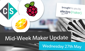Midweek Maker Update for May 27th 2020