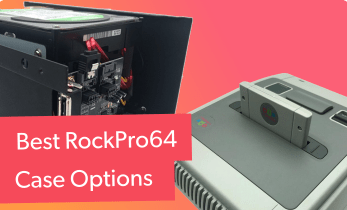 Best RockPro64 Case Options