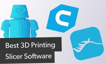 Best 3D Printer Slicer Software