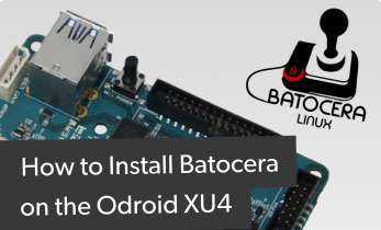 How to Install Batocera on the Odroid XU4 - Odroid XU4 Retro Gaming Emulation