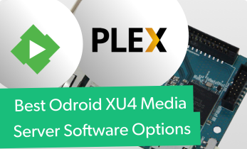 Best Odroid XU4 Media Server Software Options