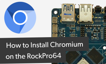 How to Install Chromium OS on RockPro64