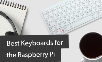 Best Raspberry Pi Keyboards for All Uses and Budgets