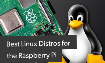 Best Linux Operating Systems for the Raspberry Pi