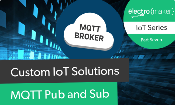 Custom IoT - MQTT Pub and Sub