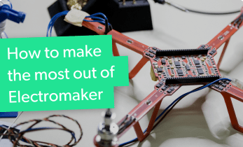 How to Make the Most Out of Using Electromaker