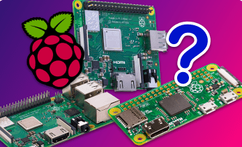Raspberry Pi 4 vs Raspberry Pi 3 B+ vs Raspberry Pi 3 A+ vs Raspberry Pi Zero: Which Raspberry Pi Should You Buy