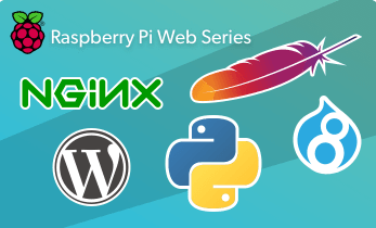 How to Make a Raspberry Pi Web Server With WordPress, Drupal, Apache, NGINX, and Python