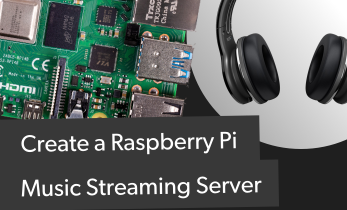 Create Your Own Spotify with a Raspberry Pi - Raspberry Pi Music Server Software