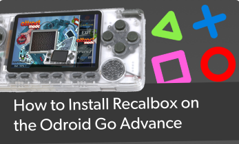 How to Install Recalbox on Odroid Go Advanced